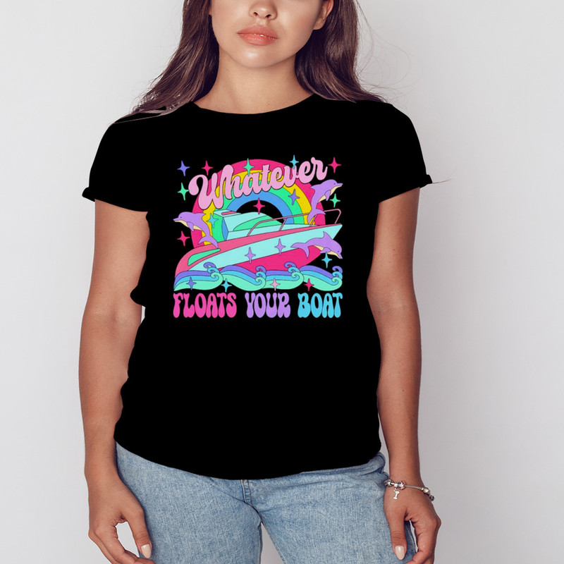 Whatever floats your boat shirt, Movie Shirt, Trending Shirt, Hoodie, Tanktop, Sweatshirt, Longsleeve, Unisex Tee