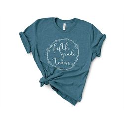 teacher shirt fifth grade team tee t-shirt t shirt minimalist womens unisex elementary preschool teacher back to school