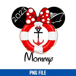 mommy disney cruise 2023 png, disney family trip png, minnie png, disney png digital file