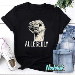 letterkenny allegedly ostrich funny flightless bird face design vintage t-shirt, letterkenny shirt, allegedly shirt, pit