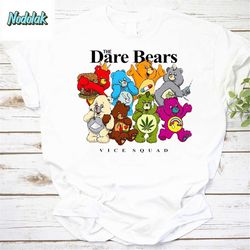 the dare bears vice squad vintage t-shirt, the dare bears shirt, vice squad bears shirt, for bears lover shirt, funny be