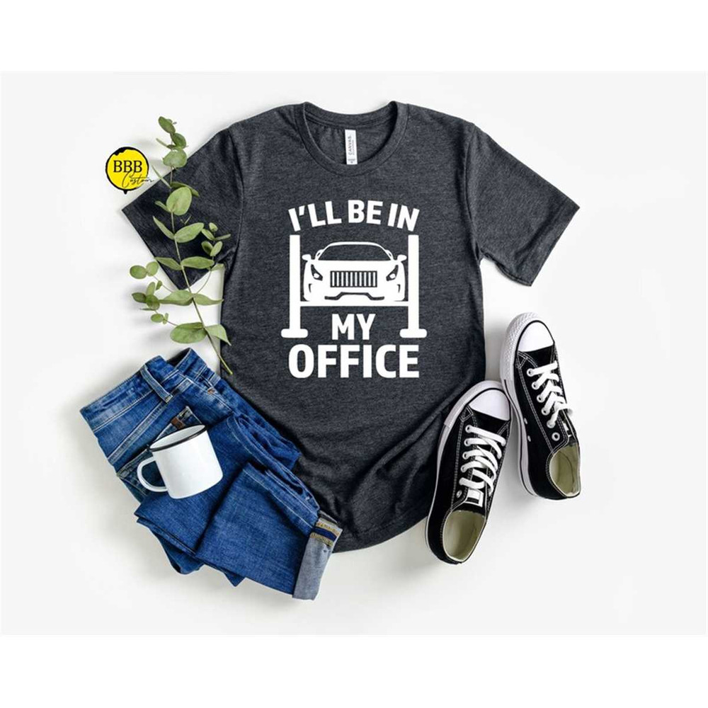 MR-85202311450-ill-be-in-my-office-garage-shirt-funny-mechanic-shirt-image-1.jpg