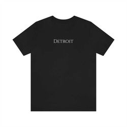 detroit t-shirt  - unisex jersey short sleeve tee