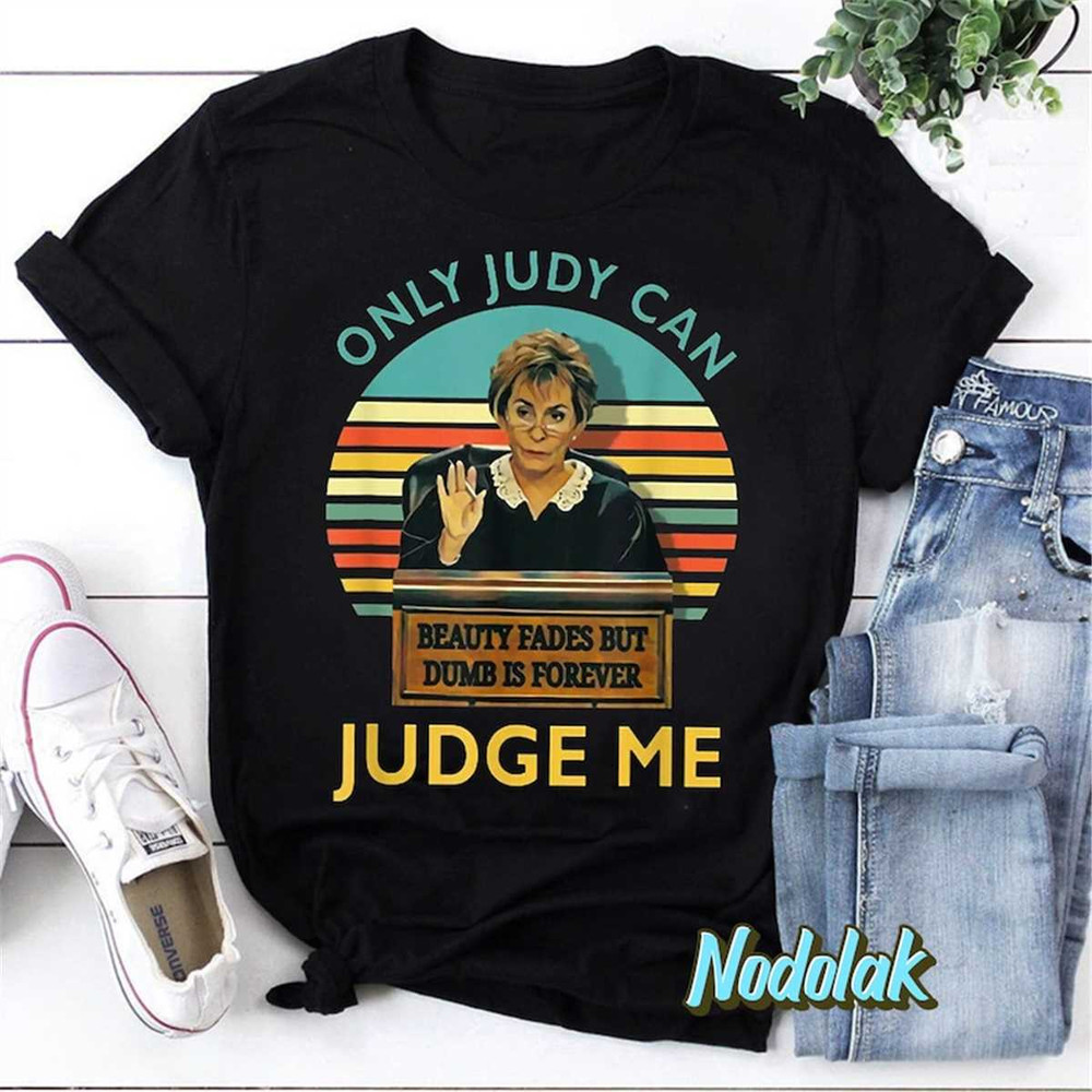 MR-85202311494-judy-sheindlin-only-judy-can-judge-me-retro-t-shirt-judy-image-1.jpg