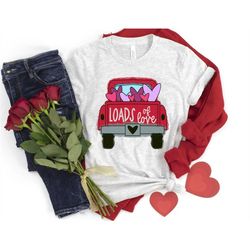 valentine's day shirt loads of love red retro truck unisex tee cute gift for her funny