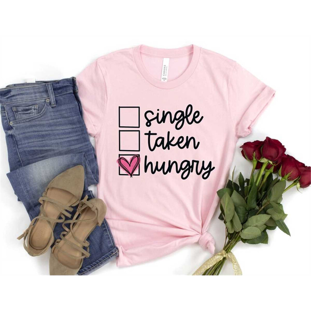 MR-852023115815-valentines-day-shirt-single-taken-hungry-check-box-unisex-image-1.jpg