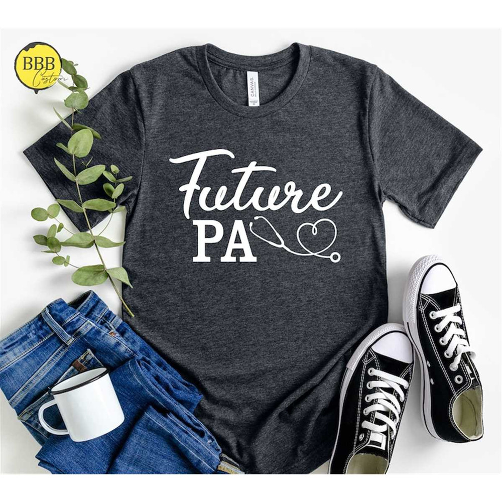 MR-852023115921-future-pa-shirt-physician-assistant-shirt-future-pa-doctor-image-1.jpg