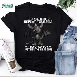 there's no need to repeat yourself vintage t-shirt, dragon shirt, love yourself shirt, for dragon lover shirt, be strong