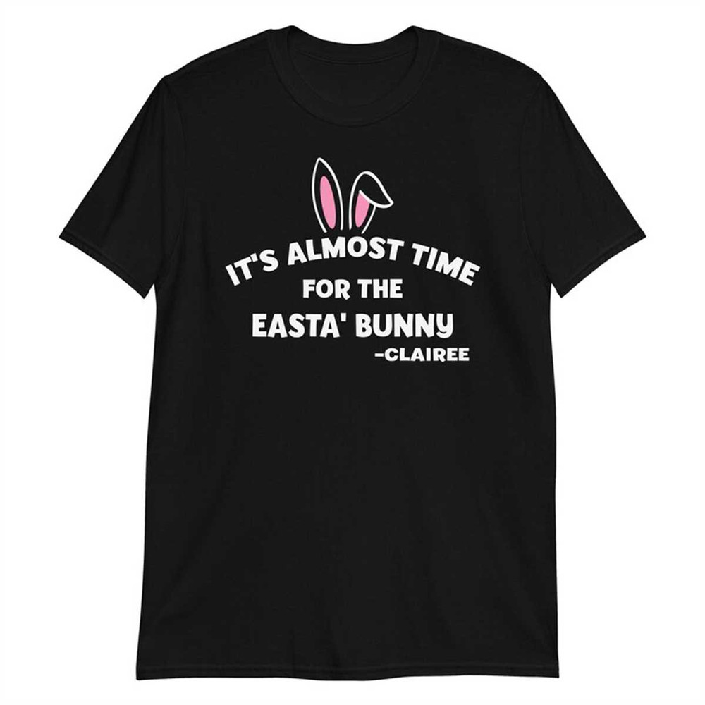 MR-852023121514-its-almost-time-for-the-easta-bunny-clairee-unisex-image-1.jpg