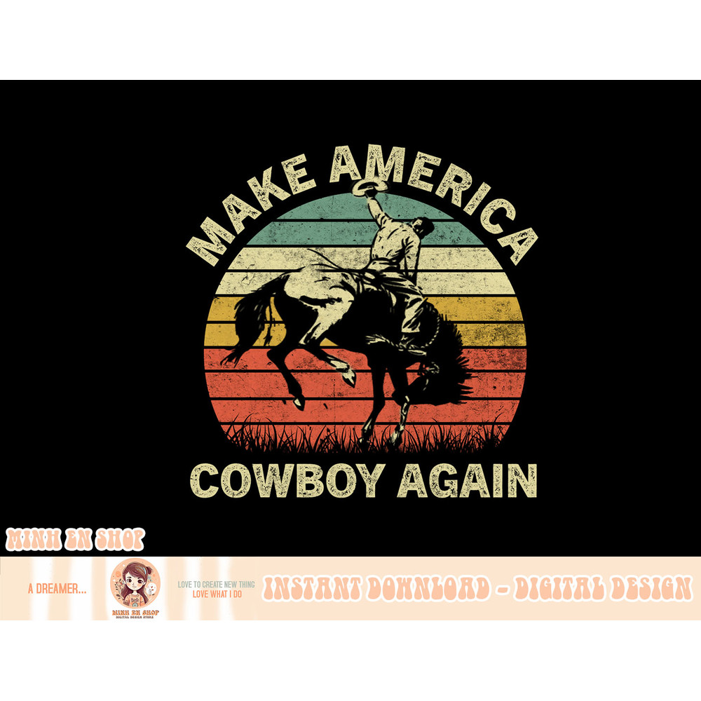 Vintage Makes America A Cowboy Again Western Country Sweatshirt copy.jpg