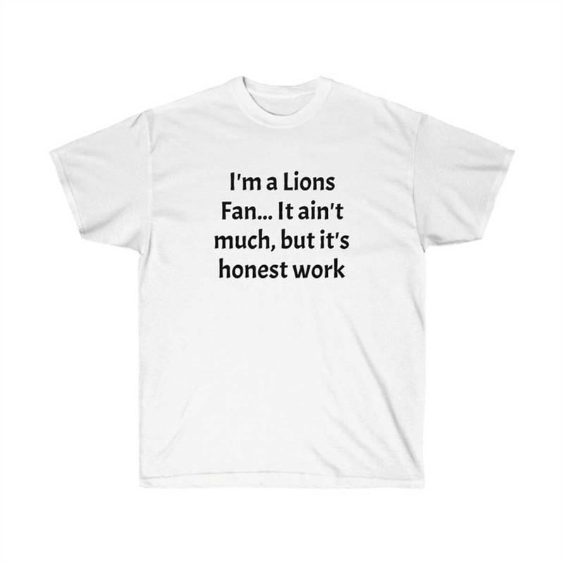 MR-852023123838-detroit-lions-it-aint-much-but-its-honest-work-image-1.jpg