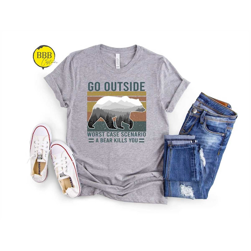 MR-852023124456-go-outside-worst-case-scenario-a-bear-kills-you-shirt-bear-image-1.jpg