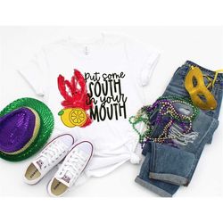 mardi gras shirt crawfish put some south in your mouth t-shirt tee bourbon st laissez les bons temps rouler