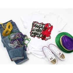 mardi gras shirt crawfish feisy and spicy t-shirt tee bourbon st laissez les bons temps rouler