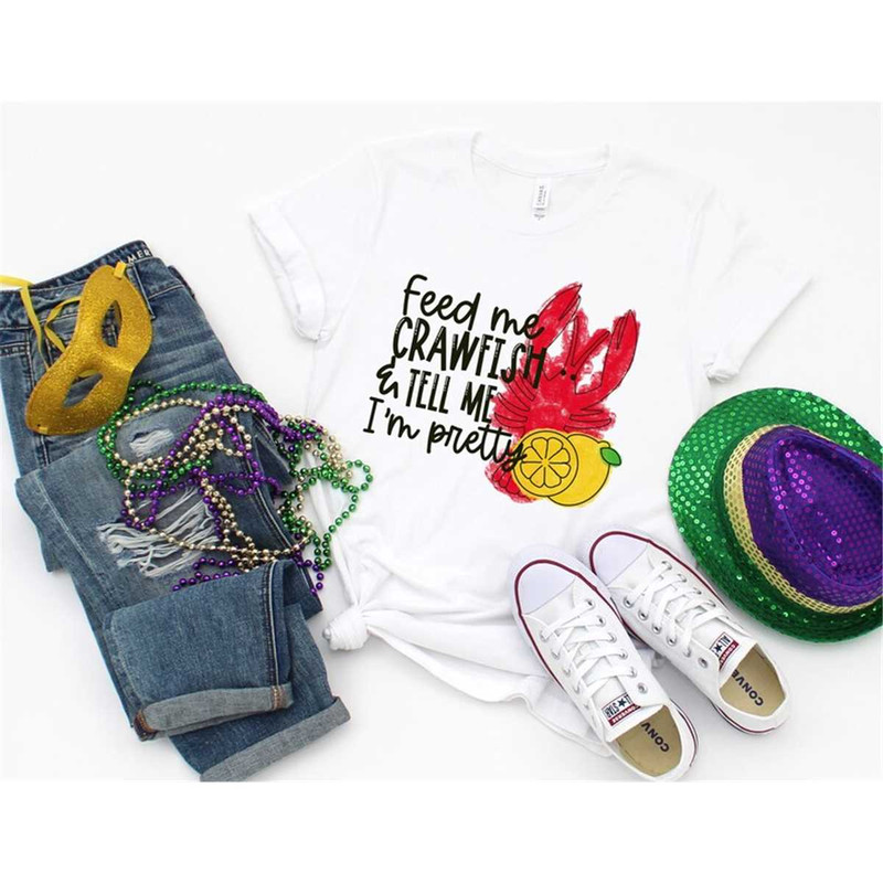 MR-85202312542-mardi-gras-shirt-feed-me-crawfish-and-tell-me-im-pretty-image-1.jpg