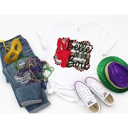 mardi gras shirt crawfish belle of the boil t-shirt tee bourbon st laissez les bons temps rouler