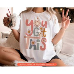 state testing shirt, retro teacher shirt, testing day teacher, testing day shirt, you got this shirt, motivational shirt