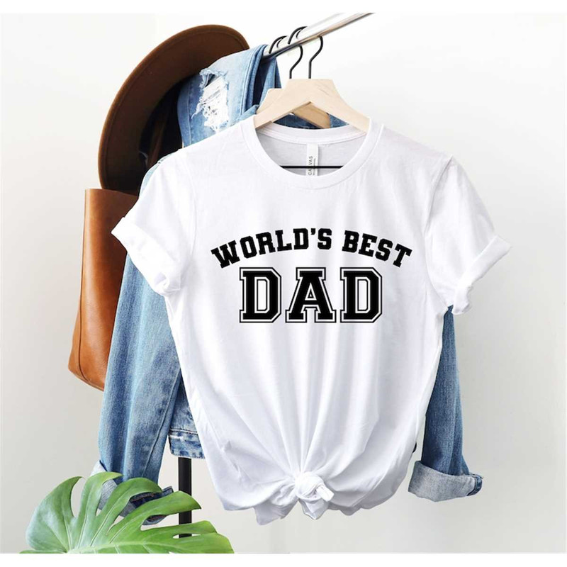 MR-852023144727-worlds-best-dad-shirt-fathers-day-gift-best-dad-t-shirt-image-1.jpg