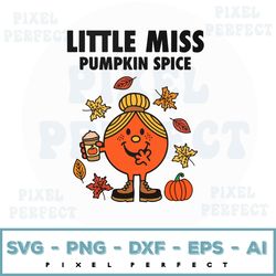 little miss pumpkin spice svg, women's trendy svg, fall svg, fall graphic svg, pumpkin spice, thanksgiving svg, fall gif
