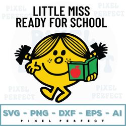 little miss ready for school svg, png, little miss svg, png, digital cut file and download