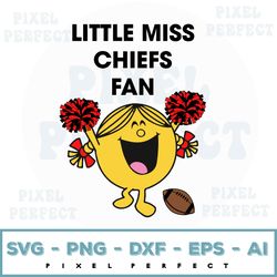 little miss svg, little miss little miss chiefs fan, little miss svg, little miss png