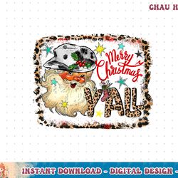 merry christmas y all leopard western santa cowboy bleached t-shirt copy png