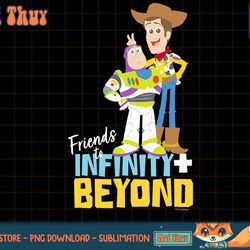 disney and pixar s toy story friends to infinity and beyond t-shirt copy png