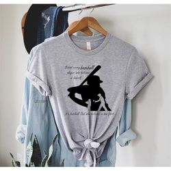 behind every baseball player who believes in himself is a baseball mom who believed in him, baseball mom shirt, baseball