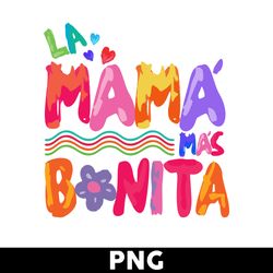 la mama mas bonita svg, manana sera bonito svg, karol g svg, mother's day svg - digital file