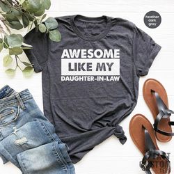 daughter in law shirt, family shirt, awesome daughter in law shirt, gift for daughter, gift for her, gift from father, g