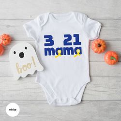 down syndrome mom shirt, 3 21 t-shirt, trisomy shirt, down syndrome awareness, down syndrome mom gifts, down syndrome su