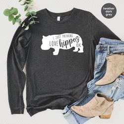 funny hippopotamus long sleeve shirts, hippopotamus hoodies and sweaters, hippopotamus crewneck sweatshirt, gift for her