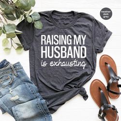 funny wife tshirts, valentines day wife shirts, wife gift, sarcastic saying crewneck sweatshirt, couples gifts, funny gi