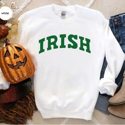 irish hoodies and sweaters, st patrick day long sleeve shirt, irish family clothing, st patrick day gift, saint patricks