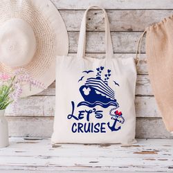 let's cruise tote bag, disney tote bag, cruise squad tote bag, disney trip tote bag, travel tote bag, cruise tote bag, f