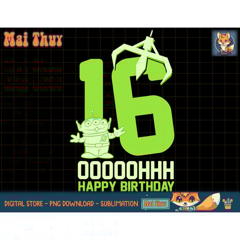 Disney Pixar Toy Story Alien OOOOH Happy 16th Birthday T-Shirt copy.jpg