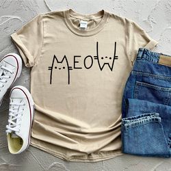 meow shirt, cat mom shirt, cat lover shirt, women cat lover, gift for her, funny cat shirt, gifts for cat lovers, gift f