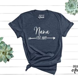nana shirt, nana gift, nana established shirt, grandma shirt, christmas gift for nana, mothers day, pregnancy announceme