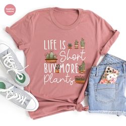 plant shirts, gardening shirts, gardener gifts, plant lover gift, plant graphic tees, shirts for women, funny saying shi
