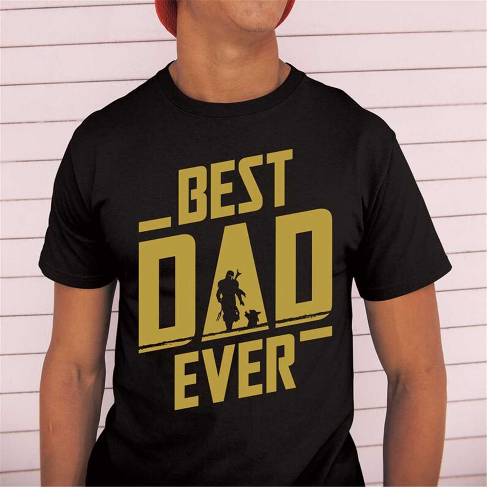 MR-85202322021-best-dad-ever-shirt-star-war-the-mandalorian-shirt-the-dadalorian-shirt-mandalorian-and-baby-yoda-shirt-galaxy-edge-shirt-star-war-tee.jpg