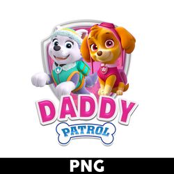 daddy paw patrol png, paw patrol png, skye everest paw patrol png, paw patrol girl png - digital file