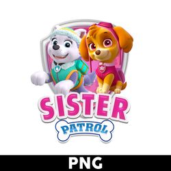 sister paw patrol png, paw patrol png, skye everest paw patrol png, paw patrol girl png - digital file