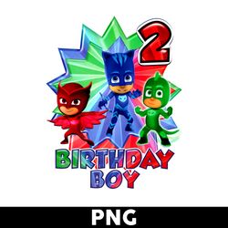 pj masks 2nd birthday boy png, birthday boy png, pj masks png, happy birthday png - digtal file
