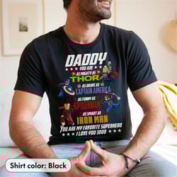 daddy you are superhero marvel shirt avengers shirt for dad daddy perfect gift for father's day superhero best dad shirt