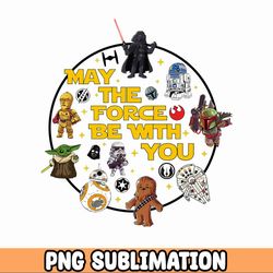 May The Force Be With You SVG, May The 4th Be With You Svg Png Sublimation, May the Fourth Png, Star Wars Characters