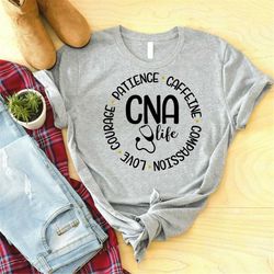 CNA Life Shirt, Certified Nursing Assistant Shirt, Nurse Shirt, Gift For Nurses, Shirts For Nurse, Cool Nurse Shirts, Nu