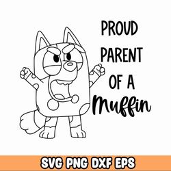SVG Proud Muffin Parent Outline, Bluey MEGA Bundle, Bluey Cut Files for Cricut, Bluey Layered Svg, Bluey Birthday Svg