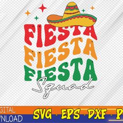 groovy fiesta squad cinco de mayo mexican fiesta 5 de mayo svg, eps, png, dxf, digital download