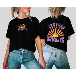 forever chasing sunsets hoodie, hoodie with words on back, beach sweatshirt, trendy hoodie, aesthetic shirt, preppy shir