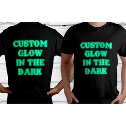glowing tshirt, custom glow in the dark shirt, personalized glow in the dark party tshirt, tees for party, night tshirt,
